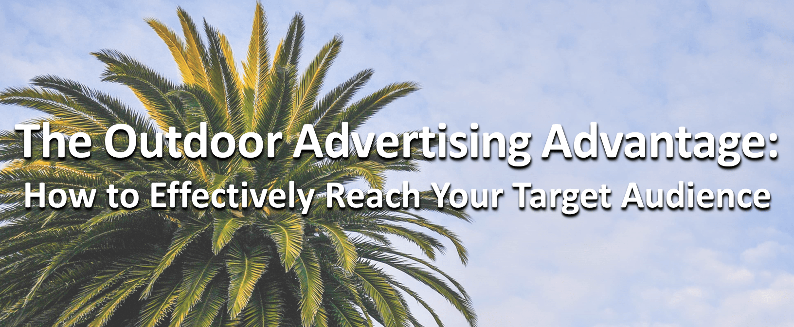 The outdoor advertising advantage